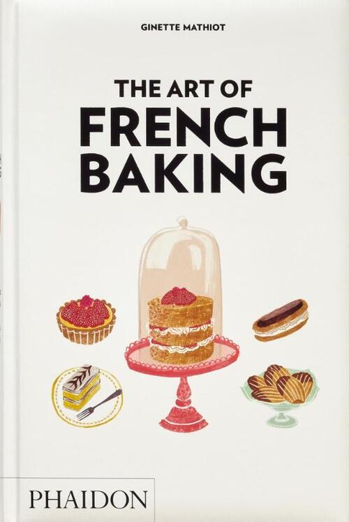 The Art of French Baking