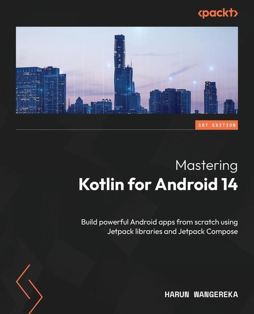 Mastering Kotlin for Android 14