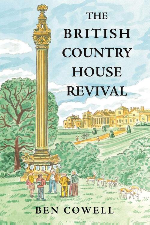 The British Country House Revival