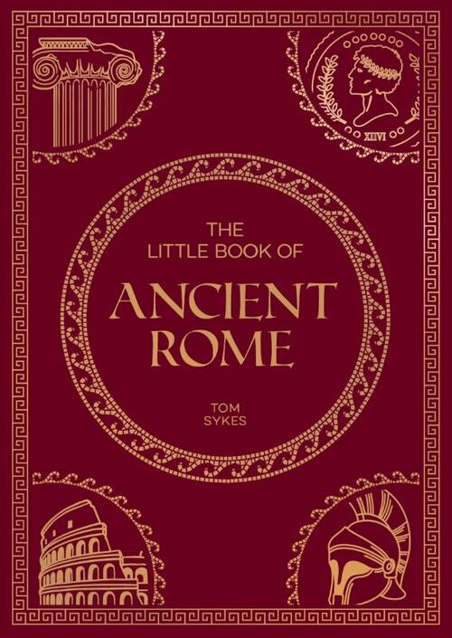 The Little Book of Ancient Rome