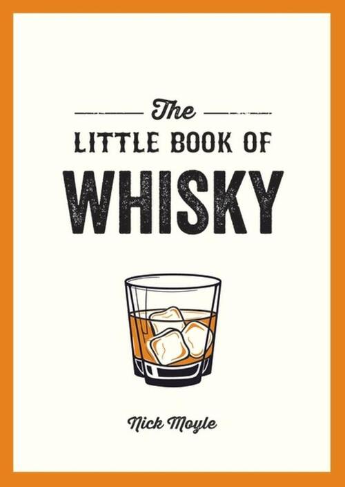 The Little Book of Whisky