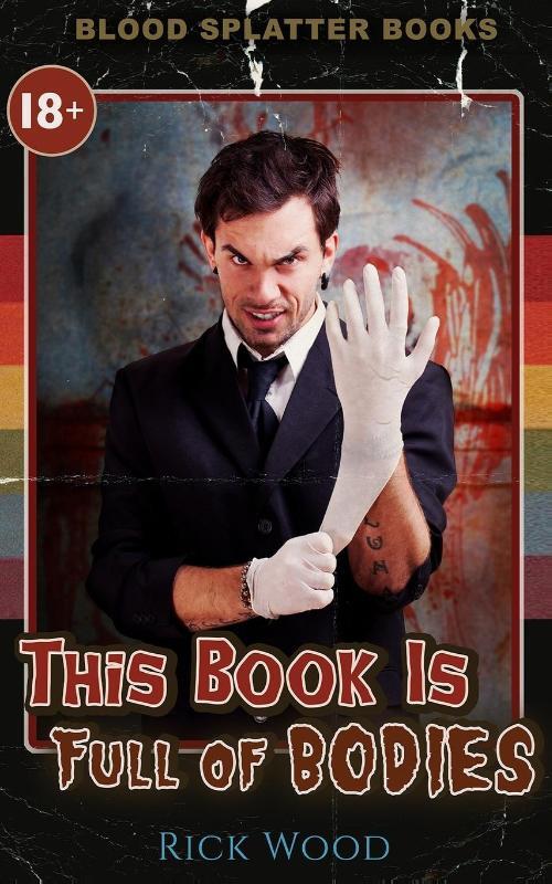 This Book is Full of Bodies