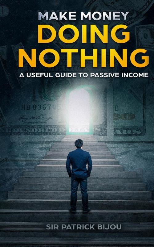 Make Money Doing Nothing
