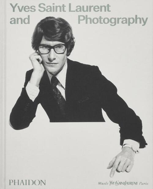 Yves Saint Laurent and Photography