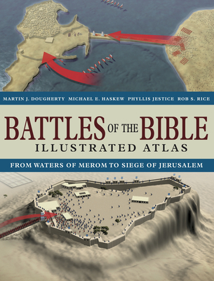 Battles of the Bible Illustrated Atlas