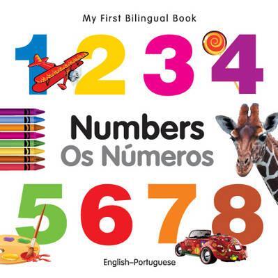 My First Bilingual Book - Numbers (English-Portuguese)