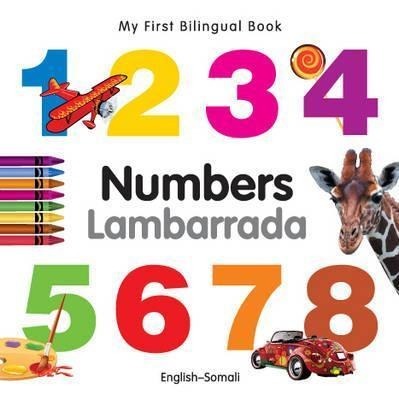 My First Bilingual Book -  Numbers (English-Somali)