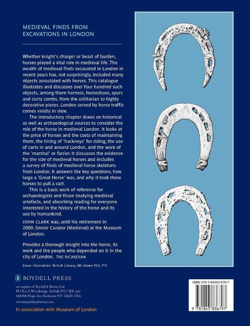 The Medieval Horse and its Equipment, c.1150-1450