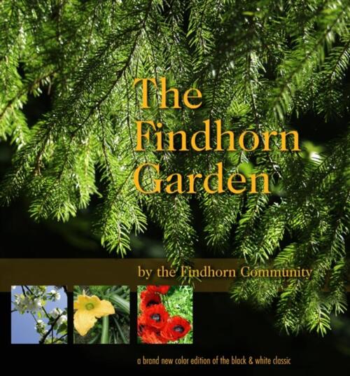 The Findhorn Garden Story