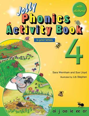 Jolly Phonics Activity Book 4: In Print Letters (American English Edition)