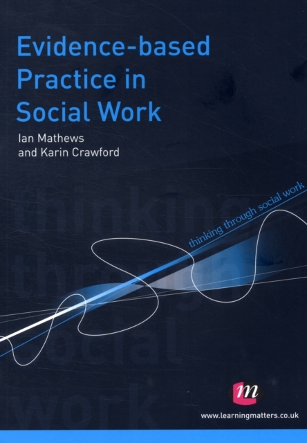 evidence-based-practice-in-social-work-mathews-boek-9781844456116