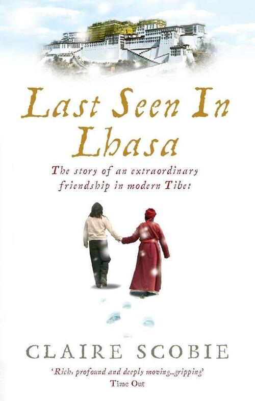Last Seen in Lhasa