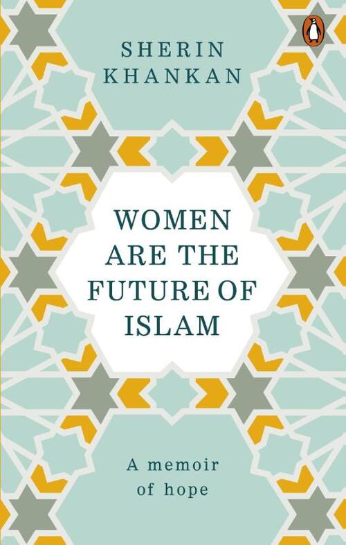Women are the Future of Islam