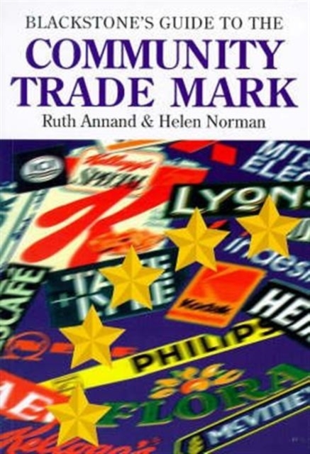 Blackstone's Guide to the Community Trade Mark