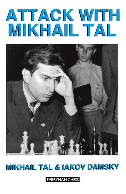 Attack with Mikhail Tal