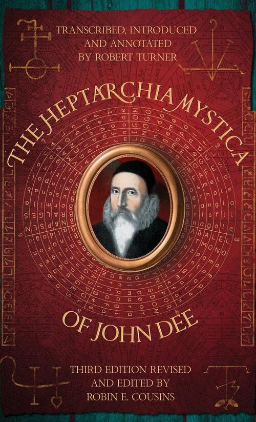 The Heptarchia Mystica Of John Dee