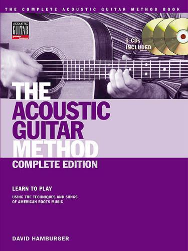 The Acoustic Guitar Method - Complete Edition