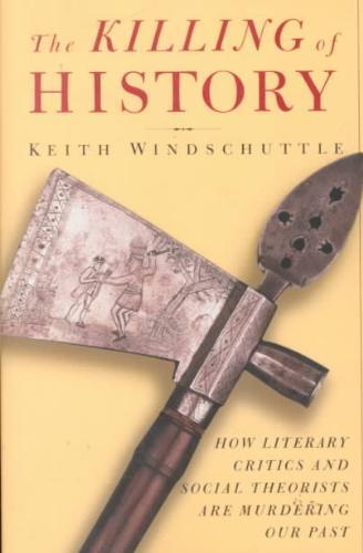 The Killing of History