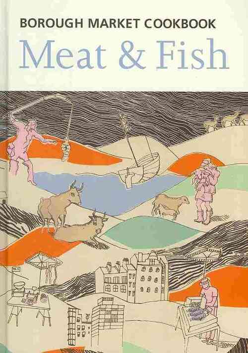 The Borough Market Cookbook