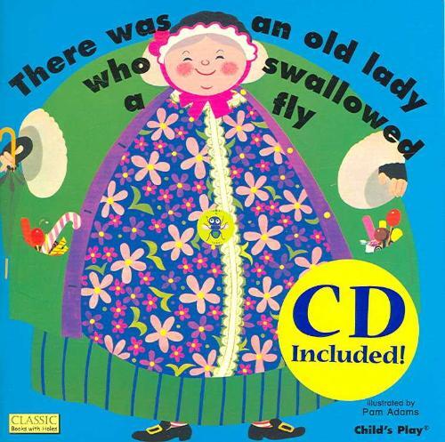There Was an Old Lady Who Swallowed a Fly [With CD]