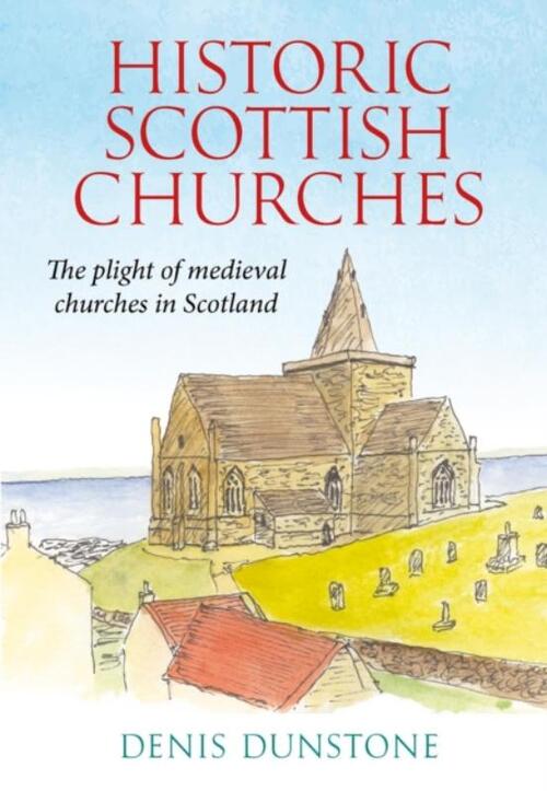 Medieval Churches of Scotland