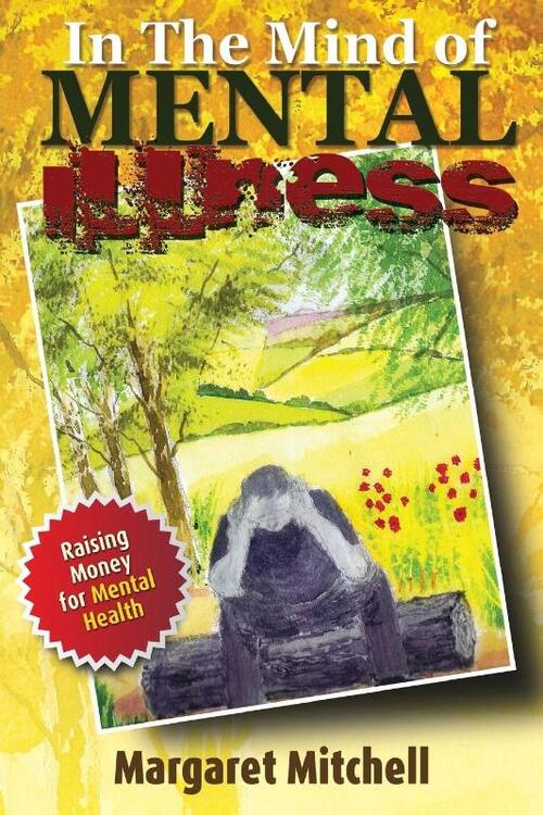 In the Mind of Mental Illness