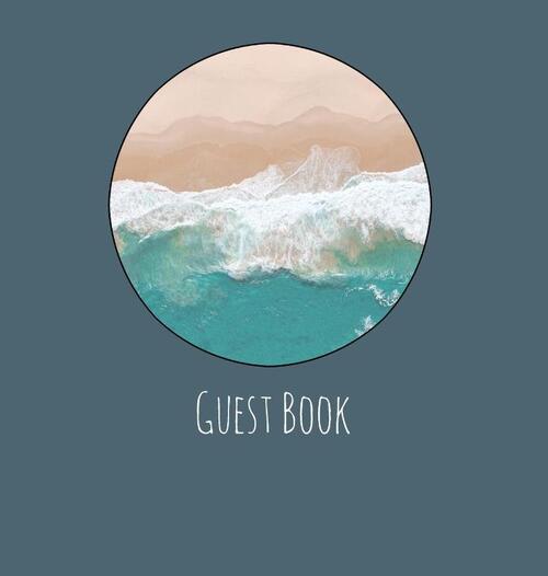 Guest Book, Guests Comments, Visitors Book, Vacation Home Guest Book, Beach House Guest Book, Comments Book, Visitor Book, Nautical Guest Book, Holiday Home, Retreat Centres, Family Holiday Guest Book (Hardback)
