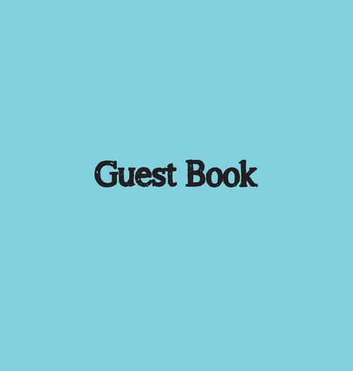 Guest Book, Visitors Book, Guests Comments, Vacation Home Guest Book, Beach House Guest Book, Comments Book, Visitor Book, Nautical Guest Book, Holiday Home, Bed & Breakfast, Retreat Centres, Family Holiday Home Guest Book (Hardback)