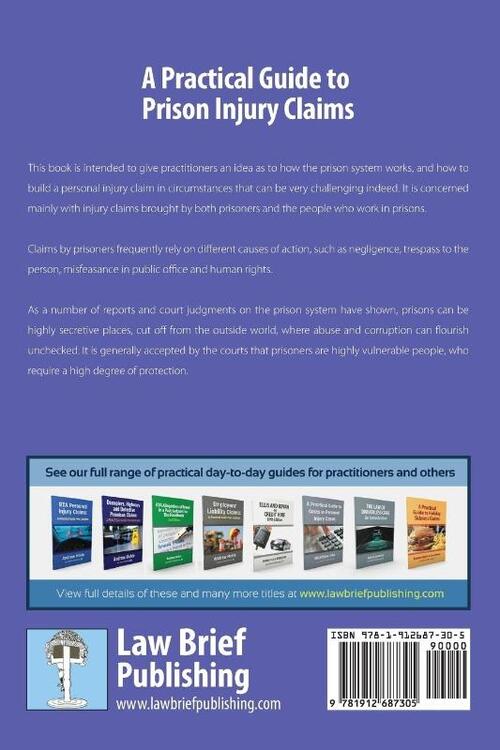 A Practical Guide to Claims arising out of Injuries Sustained in Prison