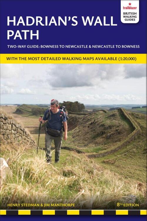 Hadrian's Wall Path Trailblazer Walking Guide