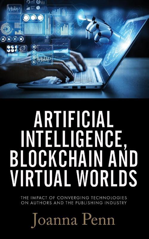 Artificial Intelligence, Blockchain, and Virtual Worlds