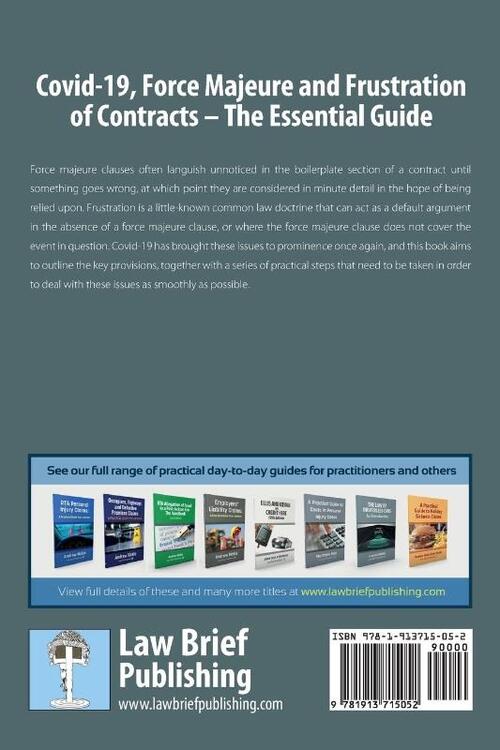 Covid-19, Force Majeure and Frustration of Contracts - The Essential Guide