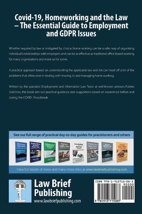 Covid-19, Homeworking and the Law - The Essential Guide to Employment and GDPR Issues