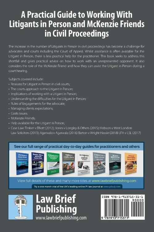 A Practical Guide to Working With Litigants in Person and McKenzie Friends in Civil Proceedings