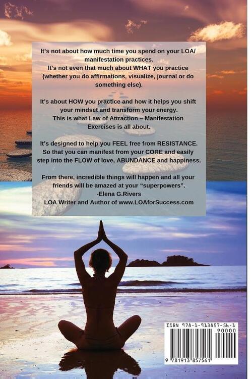 Law of Attraction - Manifestation Exercises - Transform All Areas of Your Life with Tested LOA & Quantum Physics Secrets