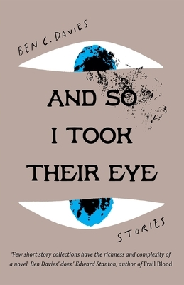 And So I Took Their Eye