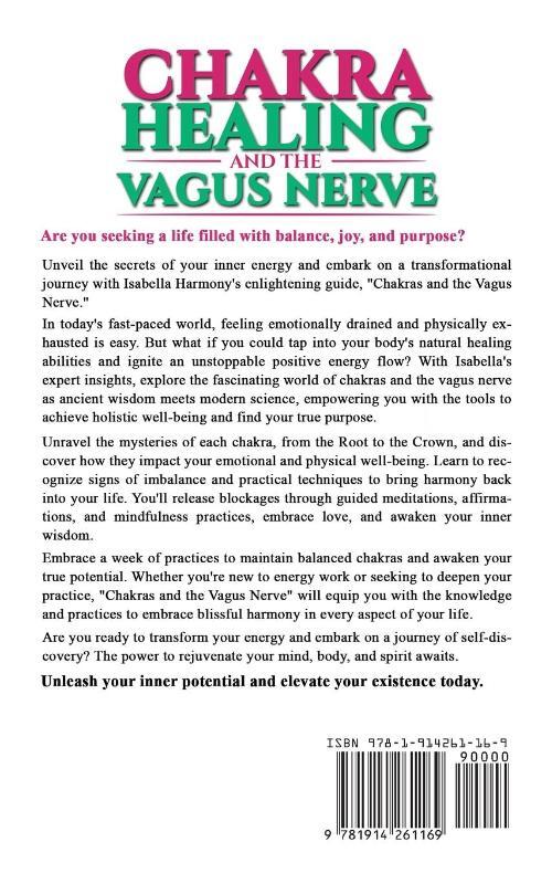 Chakra Healing and the Vagus Nerve A Beginner's Guide to Balance Energy Centers, Awaken the Nervous System and Nurture Inner Peace through Self-Healing Techniques