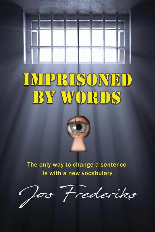 Imprisoned by Words