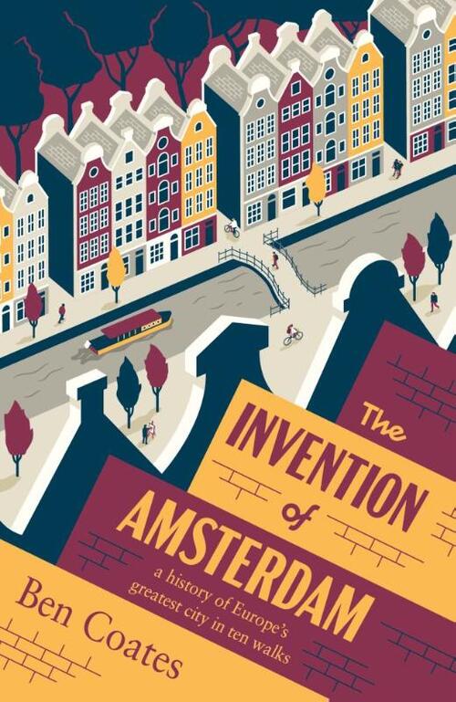 The Invention of Amsterdam