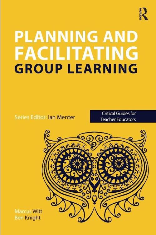 Planning and facilitating group learning