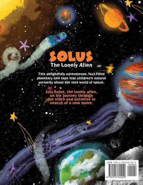 Solus The Lonely Alien. A Space Adventure Through The Solar System.