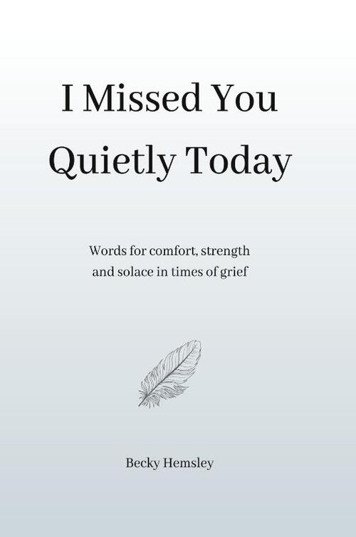 I Missed You Quietly Today