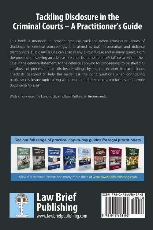 Tackling Disclosure in the Criminal Courts - A Practitioner's Guide (Second Edition Focusing on Digital Disclosure)