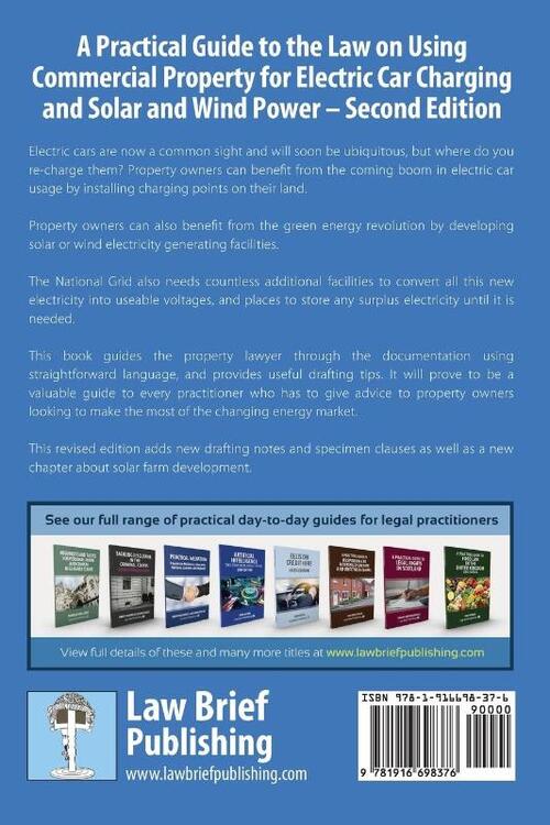 A Practical Guide to the Law on Using Commercial Property for Electric Car Charging and Solar and Wind Power - Second Edition