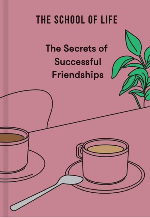 The Secrets of Successful Friendships
