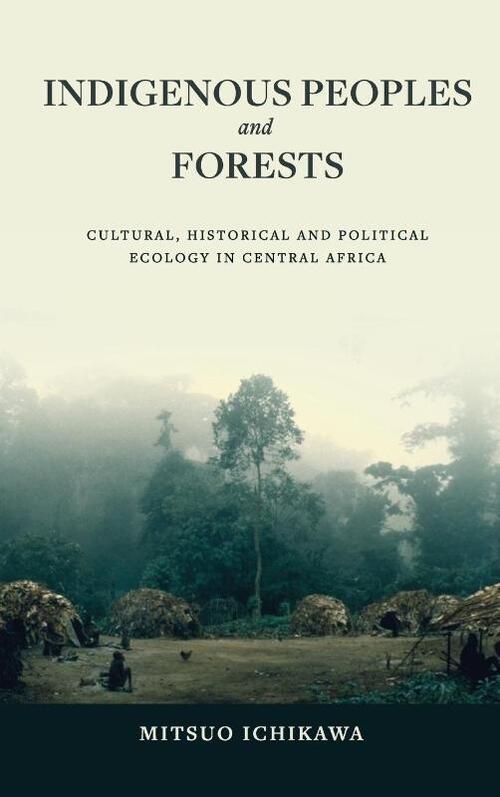 Indigenous Peoples and Forests