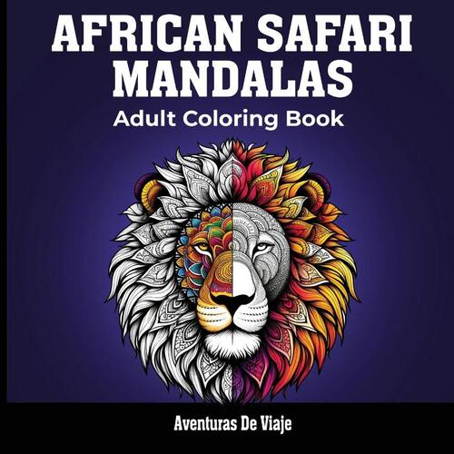 De Viaje, A: African Safari & Painted Moments