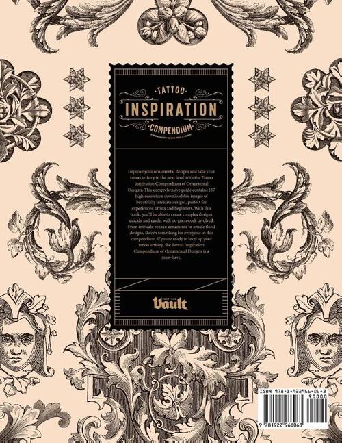 Tattoo Inspiration Compendium of Ornamental Designs for Tattoo Artists and Designers
