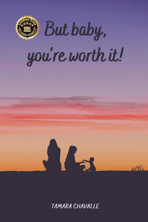 But baby, you're worth it!