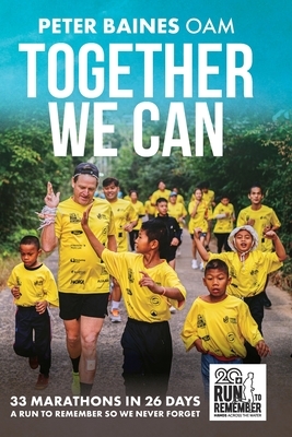 Together We Can: 33 Marathons in 26 Days